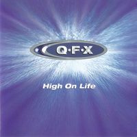 Qfx - High On Life
