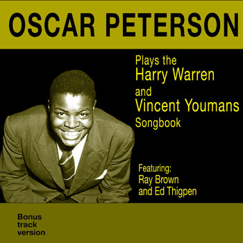 Oscar Peterson - Plays the Harry Warren and Vincent Youmans Songbook