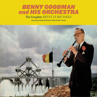 Benny Goodman - Complete Benny Goodman in Brussels