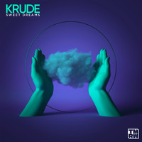 Krude - Sweet Dreams