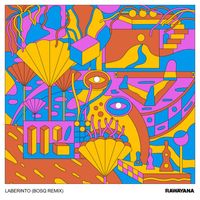 Rawayana & Bosq - Laberinto (Bosq Remix)