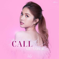 Lily - Call Me Your...