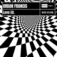Urban Francis - Love ED.