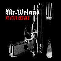 Mr. Woland - At Your Service