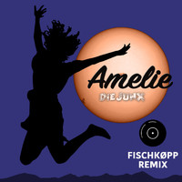 Die Junx - Amelie (Fischkøpp Remix)