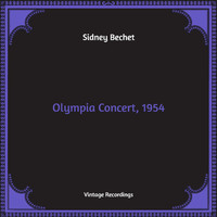 Sidney Bechet - Olympia Concert, 1954 (Hq Remastered)