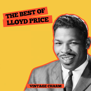 Lloyd Price - The Best of Lloyd Price (Vintage Charm)