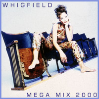 Whigfield - Mega Mix 2000