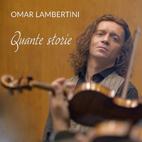 Omar Lambertini - Quante storie