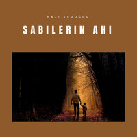 Hacı Erdoğdu - Sabıların Ahı (Şiir)