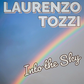 Laurenzo Tozzi - Into the Sky