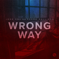 Josh One - Wrong Way