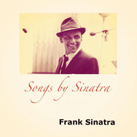 Frank Sinatra - Songs by Sinatra