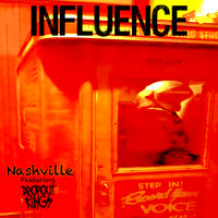Influence - Nashville (Single [Explicit])