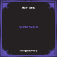 Hank Jones - Quartet-Quintet (Hq Remastered)