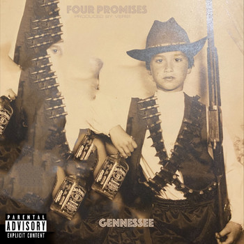 Gennessee - Four Promises (Explicit)
