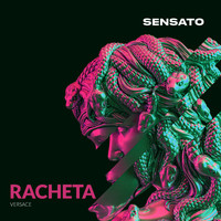 Sensato - Racheta Versace