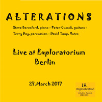 Alterations - Alterations (Live at Exploratorium Berlin 17. March 2009)