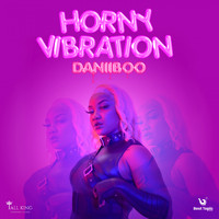 Daniiboo - Horny Vibration (Explicit)