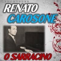 Renato Carosone - O Sarracino (Remastered)