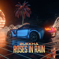 Bukkha - Roses in Rain (Radio Edit)