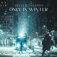 Velvet Dreamer - Once in Winter