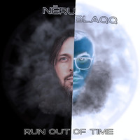 Nëru - Run Out Of Time