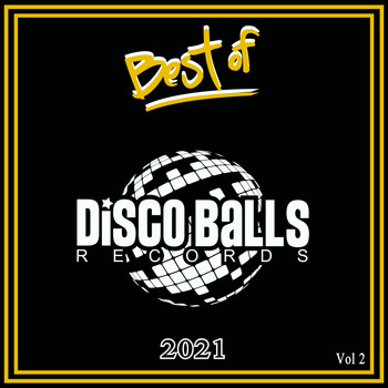 Various Artists - Best Of Disco Balls Records Vol 2