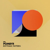 Pombyr - Rhythmic Pattern
