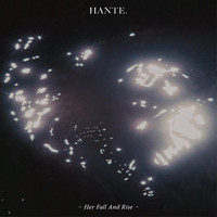 Hante. - Fer Fall And Rise