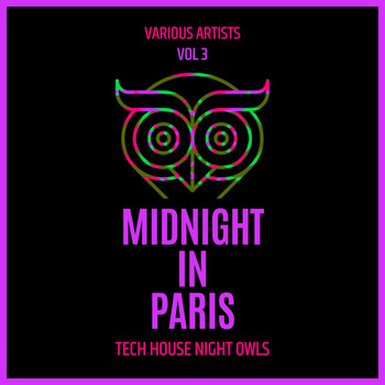 Various Artists - Midnight In Paris (Tech House Night Owls), Vol. 3