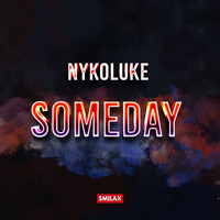 Nykoluke - Someday