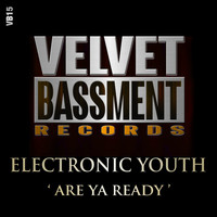 Electronic Youth - Are Ya Ready