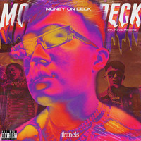 Francis - Money on Deck