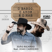 João Ricardo - O BARCO, O AMOR E O MAR