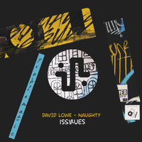 David Lowe - Naughty