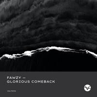 FAWZY - Glorious Comeback