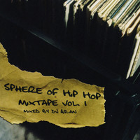 DJ Aslan - Sphere of Hip-Hop Mixtape Vol. 1