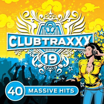 Various Artists - Clubtraxxx, Vol. 19 (Explicit)