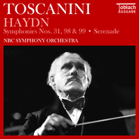 Arturo Toscanini & Nbc Symphony Orchestra - Haydn: Symphonies Nos, 31, 98 & 99 Serenade