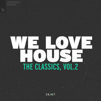 Various Artists - We Love House - The Classics, Vol. 2 (Explicit)