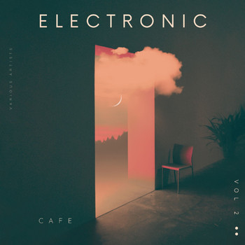 Various Artists - Electronic Cafe, Vol. 2
