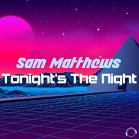 Sam Matthews - Tonight's The Night