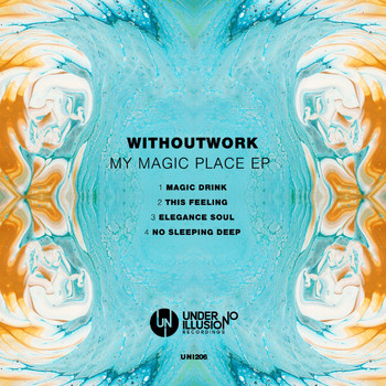 Withoutwork - My Magic Place EP