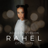 RAHEL - City Lights (Acoustic Version)