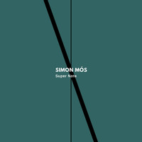 Simon Mós - Super Note
