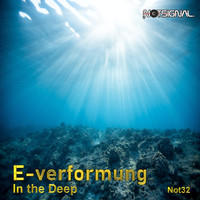 E - Verformung - In the Deep