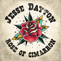 Jesse Dayton - Rose of Cimarron