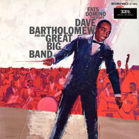 Dave Bartholomew - Fats Domino Presents Dave Bartholomew And His Great Big Band