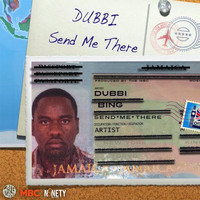 Dubbi - Send Me There (Explicit)